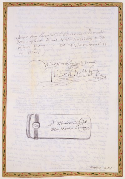 Facsimile of a letter written by Elizabeth I to Francois de Valois, Duc d